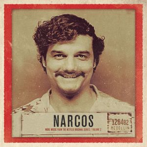 Narcos: More Music From the Series, Vol. 2 (OST)