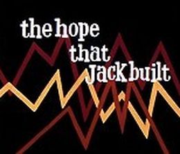 image-https://media.senscritique.com/media/000016320209/0/the_hope_that_jack_built.jpg