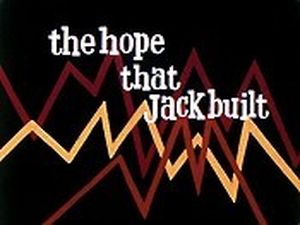 The Hope That Jack Built