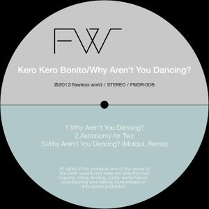 Why Aren’t You Dancing? (Single)