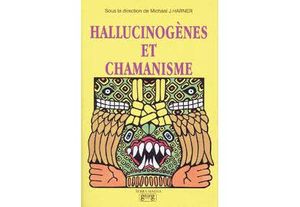 Hallucinogènes et chamanisme