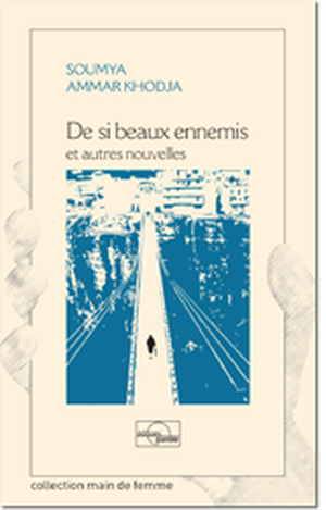 De si beaux ennemis et autres nouvelles