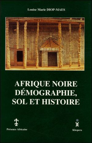 Afrique noire démographie sol et histoire