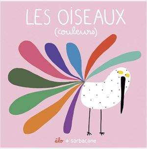 Les oiseaux couleurs