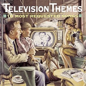 16 Most Requested Songs Television Themes