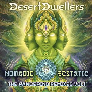 Nomadic Ecstatic: The Wandering Remixes, Vol. 1