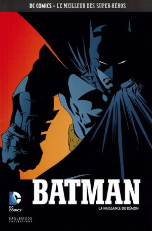 Batman : La Naissance du démon - DC Comics, Le Meilleur des Super-Héros, tome 21