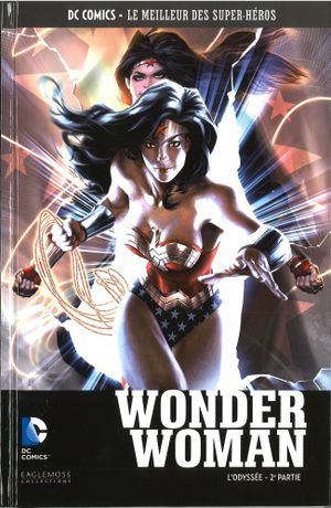 Wonder Woman : L'Odyssée (2ème partie) - DC Comics, Le Meilleur des Super-Héros, tome 23