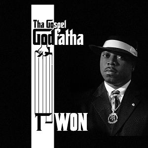 T-Won tha Gospel Godfatha