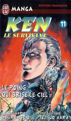 Le Poing qui brise le ciel - Ken, le survivant, tome 11