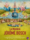 Affiche Le Mystère Jérôme Bosch