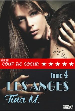 Les anges - Tome 4