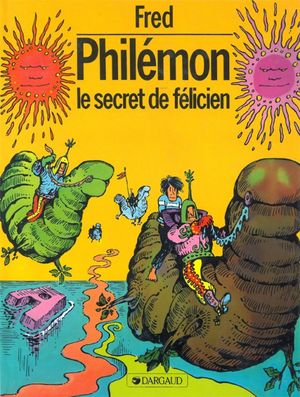 Le Secret de Félicien - Philémon, tome 12