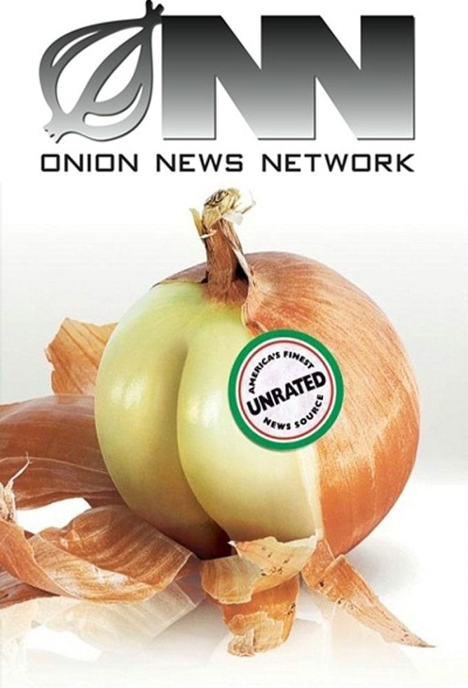 The Onion News Network série (2011) SensCritique