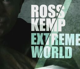 image-https://media.senscritique.com/media/000016332763/0/ross_kemp_extreme_world.jpg