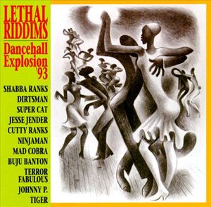 Lethal Riddims: Dancehall Explosion ’93