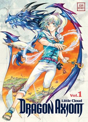 Dragon Axiom, Tome 1