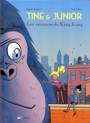 Les vacances de King Kong - Tine & Junior, Tome 1
