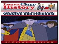 The American Revolution: Winning Our Freedom