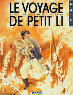 Le Voyage de petit Li - Le Moine fou, tome 8