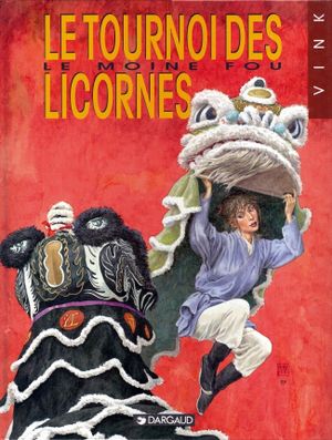 Le Tournoi des licornes - Le Moine fou, tome 9