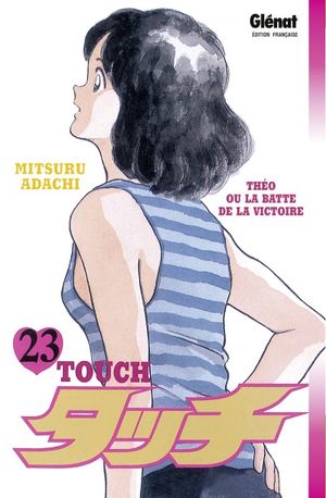 Touch, tome 23