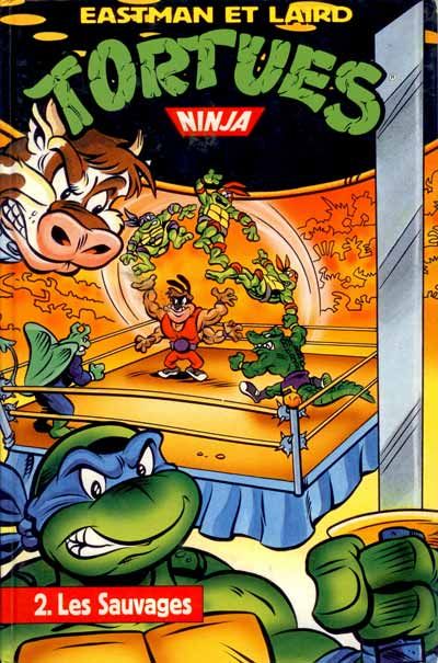 Les Tortues Ninja 2 1991 Film Complet En Français Tortues Ninja : les sauvages - Tome 2 - Peter Laird et Kevin Eastman