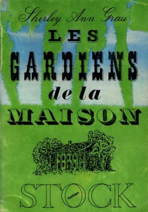 Les gardiens de la maison