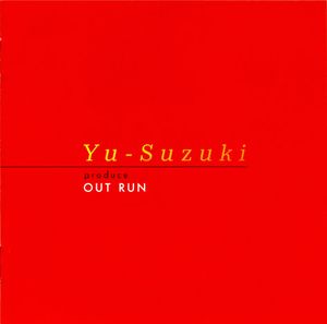 Yu-Suzuki produce OUT RUN (OST)