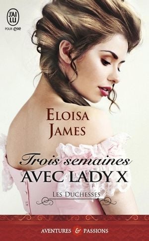 Trois semaines avec lady X