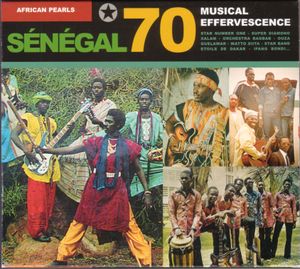 Sénégal 70: Musical Effervescence