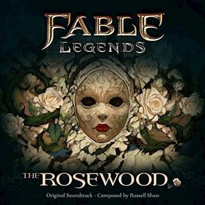 Fable Legends:The Rosewood (OST)