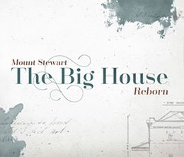 image-https://media.senscritique.com/media/000016343683/0/mount_stewart_the_big_house_reborn.jpg