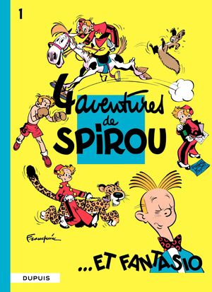 4 aventures de Spirou et Fantasio - Spirou et Fantasio, tome 1