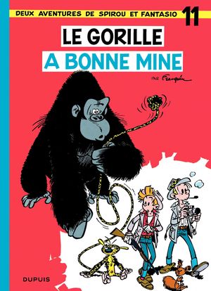 Le gorille a bonne mine - Spirou et Fantasio, tome 11