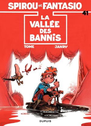 La Vallée des bannis - Spirou et Fantasio, tome 41