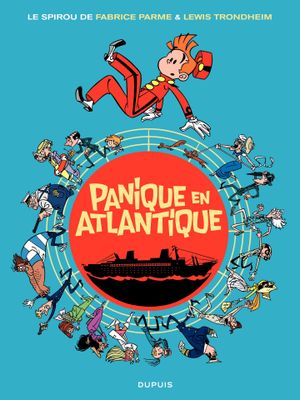 Panique en Atlantique - Une aventure de Spirou et Fantasio, tome 6