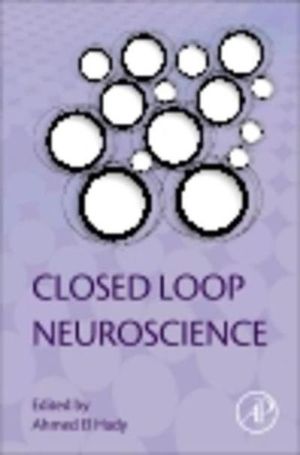 Closed Loop Neuroscience