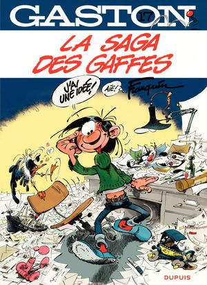 La saga des gaffes - Gaston (2009), tome 17