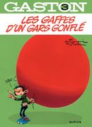Couverture Les gaffes d'un gars gonflé - Gaston (2009), tome 3