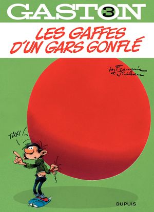 Les gaffes d'un gars gonflé - Gaston (2009), tome 3