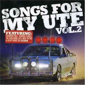 Songs for My Ute, Volume 2
