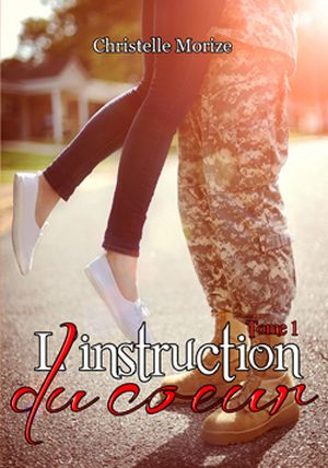 L'instruction du coeur, tome 1