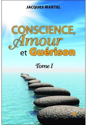 Conscience, amour et guérison