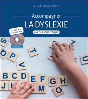 Accompagner la dyslexie avec la sophrologie