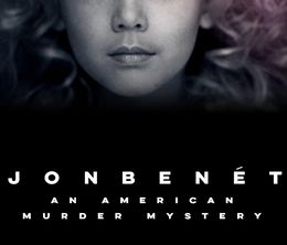 image-https://media.senscritique.com/media/000016351938/0/jonbenet_an_american_murder_mystery.jpg