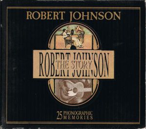 The Robert Johnson Story