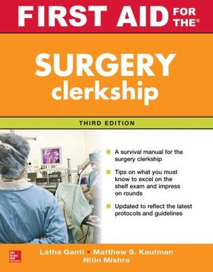 First Aid for the Surgery Clerkship, Third Edition