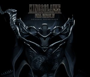 KINGSGLAIVE FINAL FANTASY XV ORIGINAL SOUNDTRACK (OST)