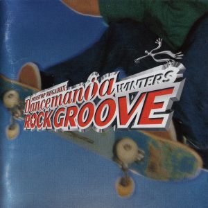 Dancemania Winters Rock Groove